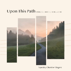 Upon this Path, Hymns for Church, Choir, and Life